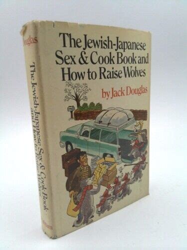 the jewish japanese sex cookbook and how to raise wolves|Book Reviews, Sites, Romance, Fantasy, Fiction .